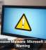 Tax Season Malware: Microsoft Issues Warning